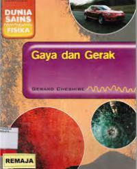 Dunia Sains Fisika: Gaya Dan Gerak
