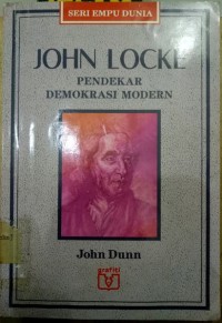 John Locke : Pendekar Demokrasi Modern