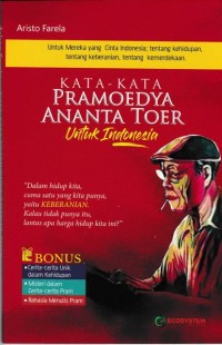 Kata-Kata Pramoedya Ananta Toer untuk Indonesia