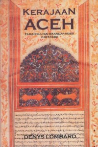 Kerajaan Aceh Zaman Sultan Iskandar Muda ( 1607 - 1636 )