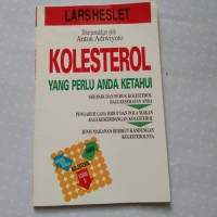 Kolesterol Yang Perlu Anda Ketahui