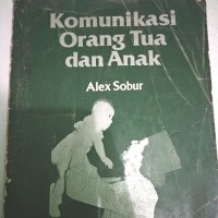 Komunikasi Orang Tua dan Anak