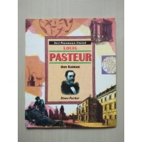 Louis Pasteur dan Kuman