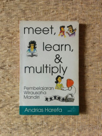 Meet, Learn & Multiply : Pembelajaran Wirausaha Mandiri