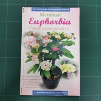 Membuat Euphorbia Tampil Indah Menawan