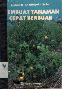 Membuat Tanaman Cepat Berbuah