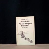 Mendidik Anak dengan Berhasil