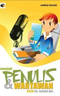 Menjadi Penulis & Wartawan Cilik Itu Mudah Lho....