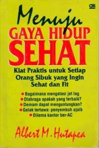Menuju Gaya Hidup Sehat