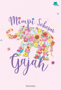 Mimpi Sebesar Gajah