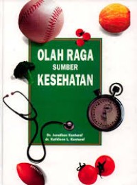 Olah Raga Sumber Kesehatan