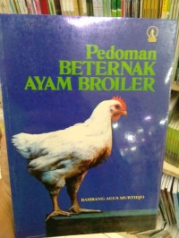 Pedoman Beternak Ayam Broiler