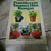 Pemeliharaan Tanaman Hias Ruangan
