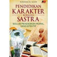Pendidikan Karakter Berbasis Sastra