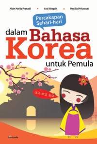 Percakapan Sehari-hari Dalam Bahasa Korea Untuk Pemula