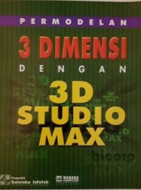 Permodelan 3 Dimensi Dengan 3D Studio Max