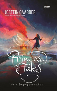 Princess of Tales: Misteri Dongeng dan Imajinasi