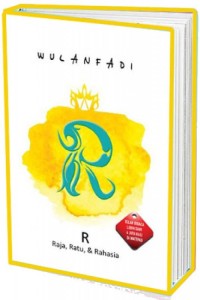 R Raja, Ratu, & Rahasia