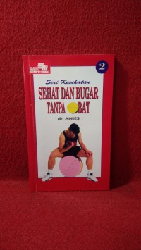 Sehat dan Bugar Tanpa Obat