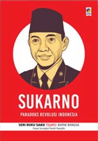 Seri Buku Saku Tempo: Sukarno