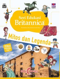 Seri Edukasi Britannica: Mitos dan Legenda
