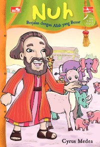 Seri Tokoh Alkitab: Nuh