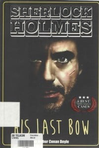 Sherlock Holmes: His Last Bow