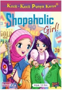 Shopahoilik Girl!