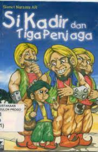 Si Kadir Dan Tiga Penjaga