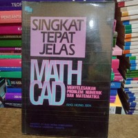 Singkat Tepat Jelas MATHCAD