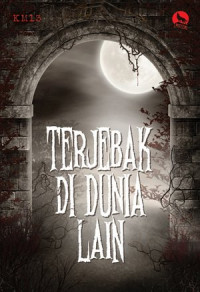 Terjebak di Dunia Lain