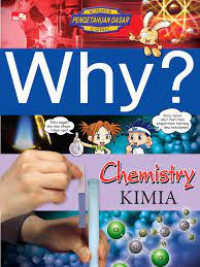 Why ? Chemistry (Kimia)