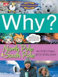 Why ? Kutub Utara & Kutub Selatan