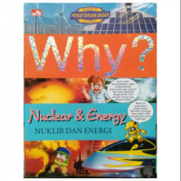 Why ? Nuklir dan Energi