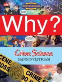 Why? Sains Investigasi (Crime Science)