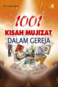 1001 Kisah Mujizat Dalam Gereja