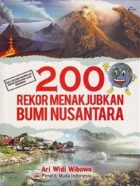 Image of 200 Rekor Menakjubkan Bumi Nusantara