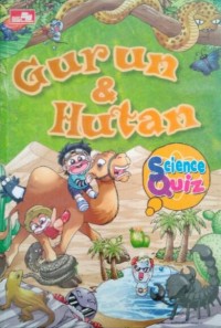 Image of Science Quiz: Gurun & Hutan
