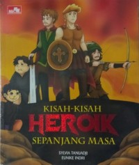 Image of Kisah-kisah Heroik Sepanjang Masa