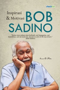 Image of Inspirasi & Motivasi Bob Sadino