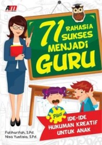 Image of 71 Rahasia Sukses Menjadi Guru