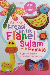 Image of Aneka Kreasi Cantik Flanel Sulam untuk Pemula