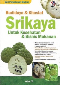 Image of Seri Pertanian Modern: Budidaya dan Khasiat Srikaya untuk Kesehatan dan Bisnis Makanan`