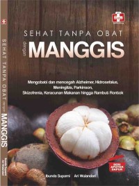 Image of Seri Apotek Dapur: Sehat Tanpa Obat dengan Manggis