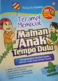 Image of Terampil Membuat Mainan Anak Tempo Dulu