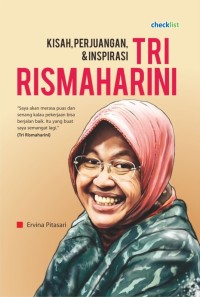 Image of Kisah, Perjuangan, & Inspirasi: Tri Rismaharini