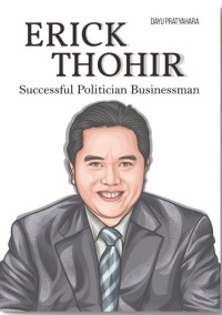 Image of Erick Thohir: Successful Politician Businessman
