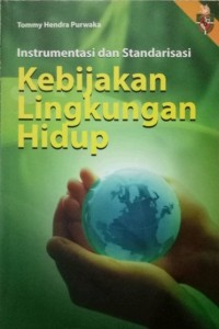 Image of Instrumentasi dan Standarisasi Lingkungan Hidup