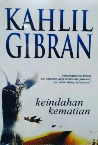 Image of Kahlil Gibran: Keindahan Kematian