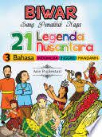 Image of 21 Legenda Nusantara : Biwar Sang Penakluk Naga Ed.3
